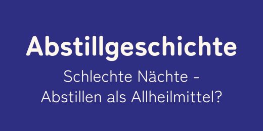 Abstillen als Allheilmittel